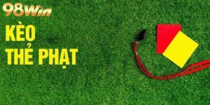 Kèo thẻ phạt - Kèo cá cược mới lạ bạn nên chơi thử 1 lần